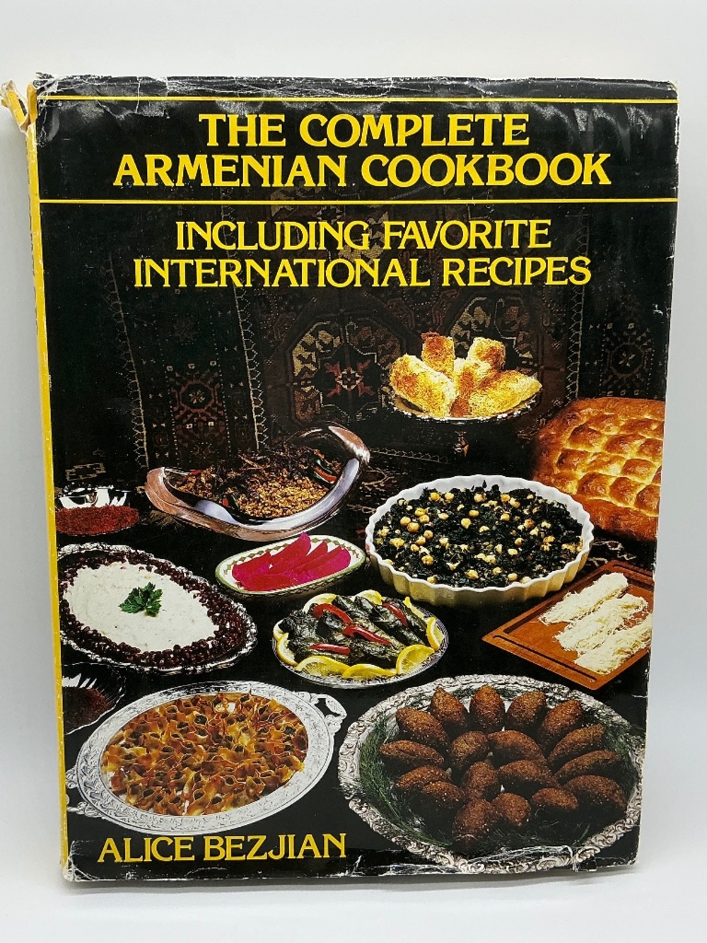 The Complete Armenian Cookbook Alice Bezjian Second Edition